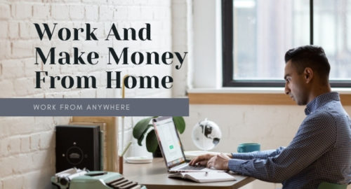 Best 10 Ways On How To Make Money From Home