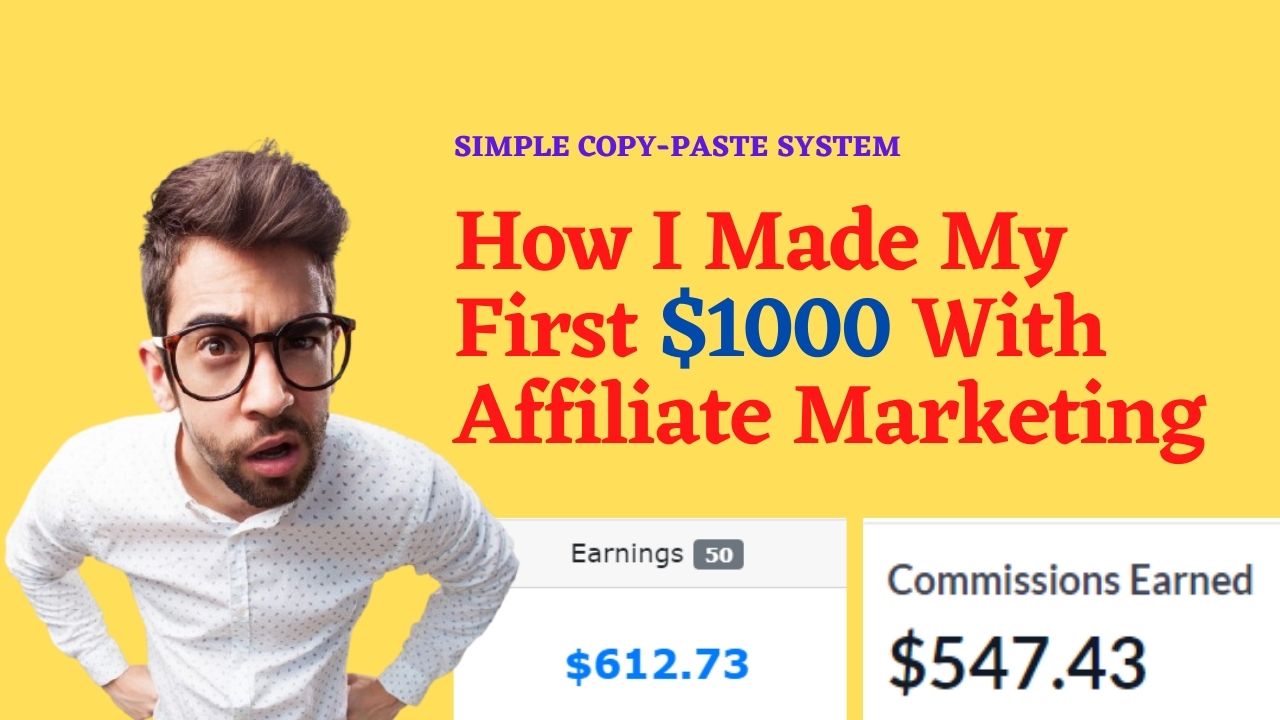 Made my First $1000 with Affiliate Marketing